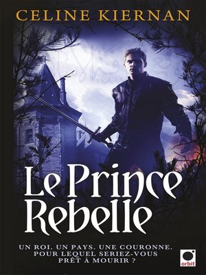 cover image of Le Prince rebelle (Les Moorehawke***)